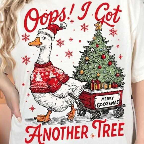 Oops I Got Another Tree Tee, Funny Christmas Goose Tee - Picture 2 of 3